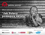 "Jak Polacy pomagają światu"